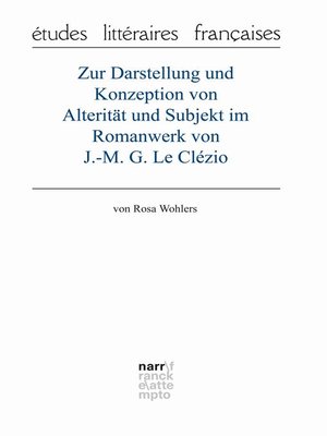 cover image of Zur Darstellung und Konzeption von Alterität und Subjekt im Romanwerk von J.-M. G. Le Clézio